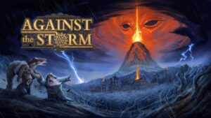 Against the Storm ist ein roguelike aufbauspiel das du so noch nicht gesehen hast